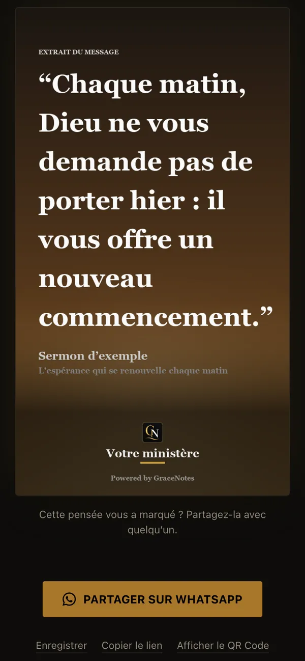 Écran avec une carte à partager tirée de la prédication, un bouton « Partager sur WhatsApp », et Enregistrer, Copier le lien, Afficher le QR Code.